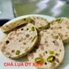 Chả Lụa Ớt Xiêm