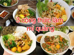 3 công thức làm mỳ quảng